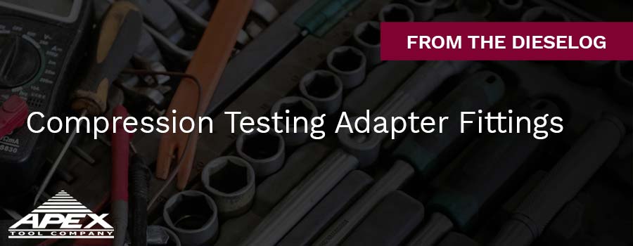 Compression Testing Adapter Fittings