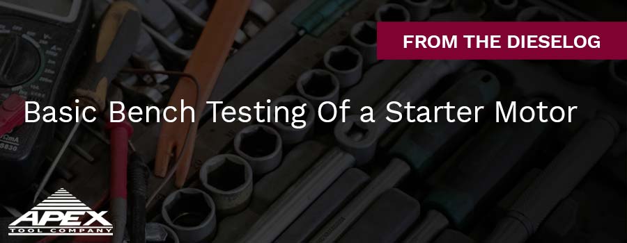 Basic Guide to Bench Testing a Starter - Discount Starter & Alternator