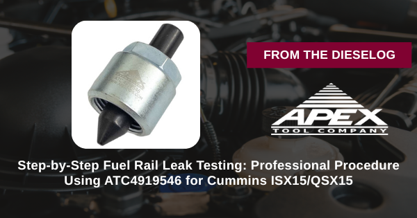 Fuel Rail Leak Testing Procedure: ATC4919546 Step-by-Step Cummins ISX15 ...